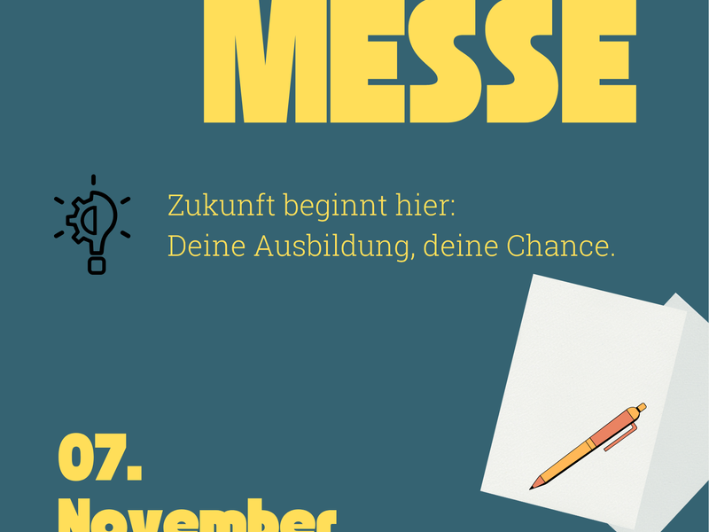 Das Bild ist ein Poster für eine Azubi-Messe am 7. November 2026 von 10 bis 14 Uhr in der Mehrzweckhalle Gschwend, mit dem Hinweis "Zukunft beginnt hier: Deine Ausbildung, deine Chance".